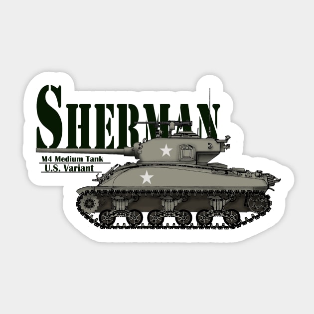 Sherman Tank Sticker by General-Rascal